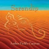 Serendip album by Amber Field's Caravan